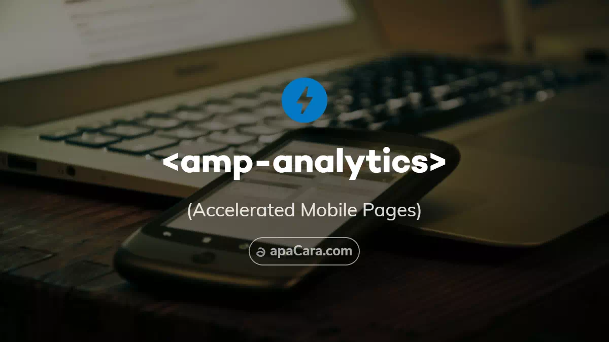 amp-analytics - Google Analytics AMP HTML