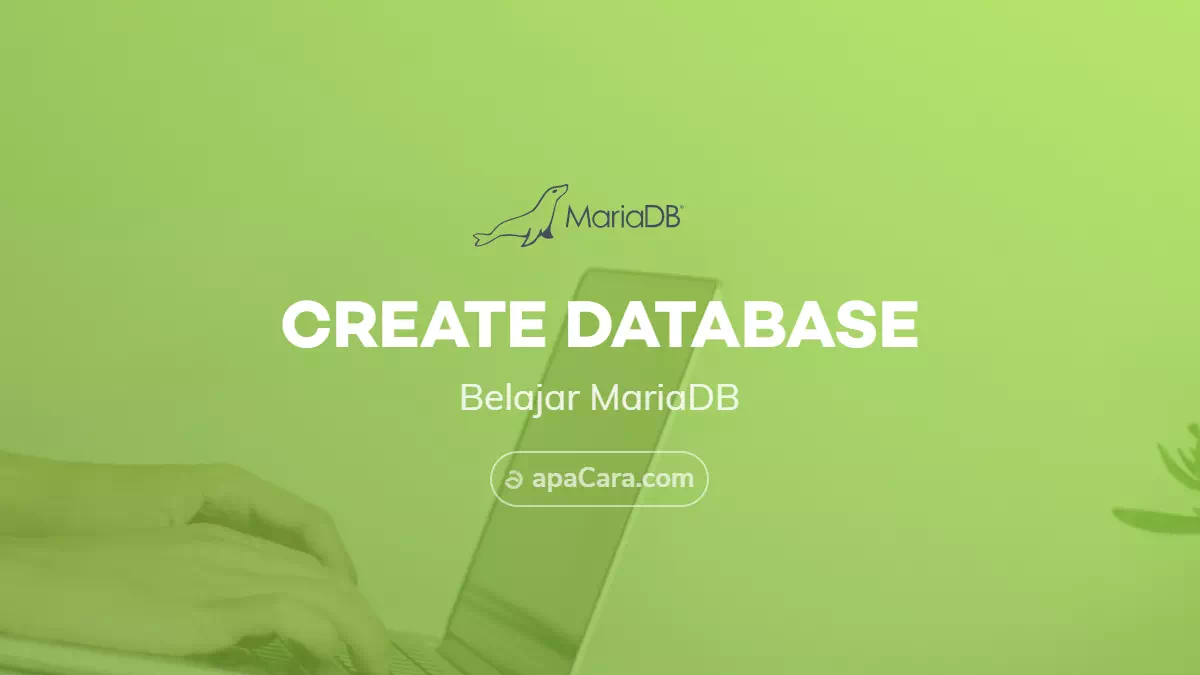 MariaDB: CREATE DATABASE - Membuat database Baru